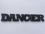 Dancer Word Metal Sign
