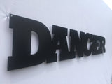 Dancer Word Metal Sign
