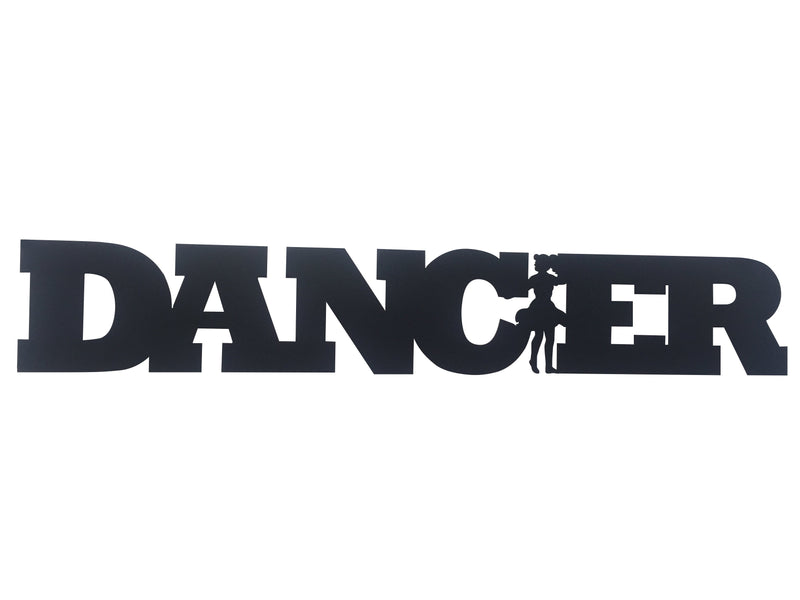 Dancer Word Metal Sign